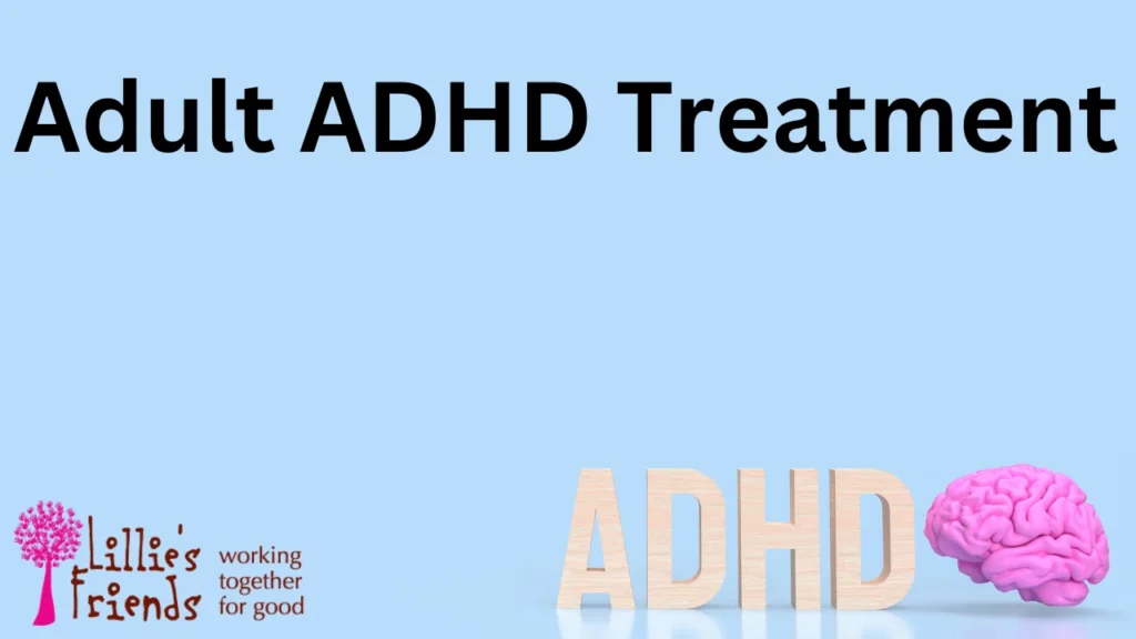 Adult ADHD Treatment