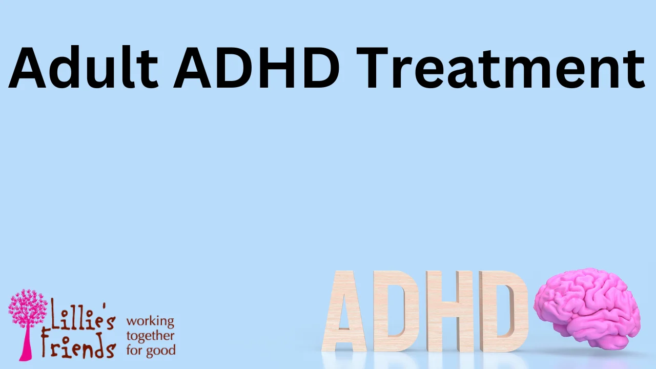 Adult ADHD Treatment