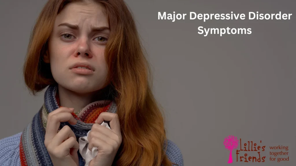 Major Depressive Disorder Symptoms