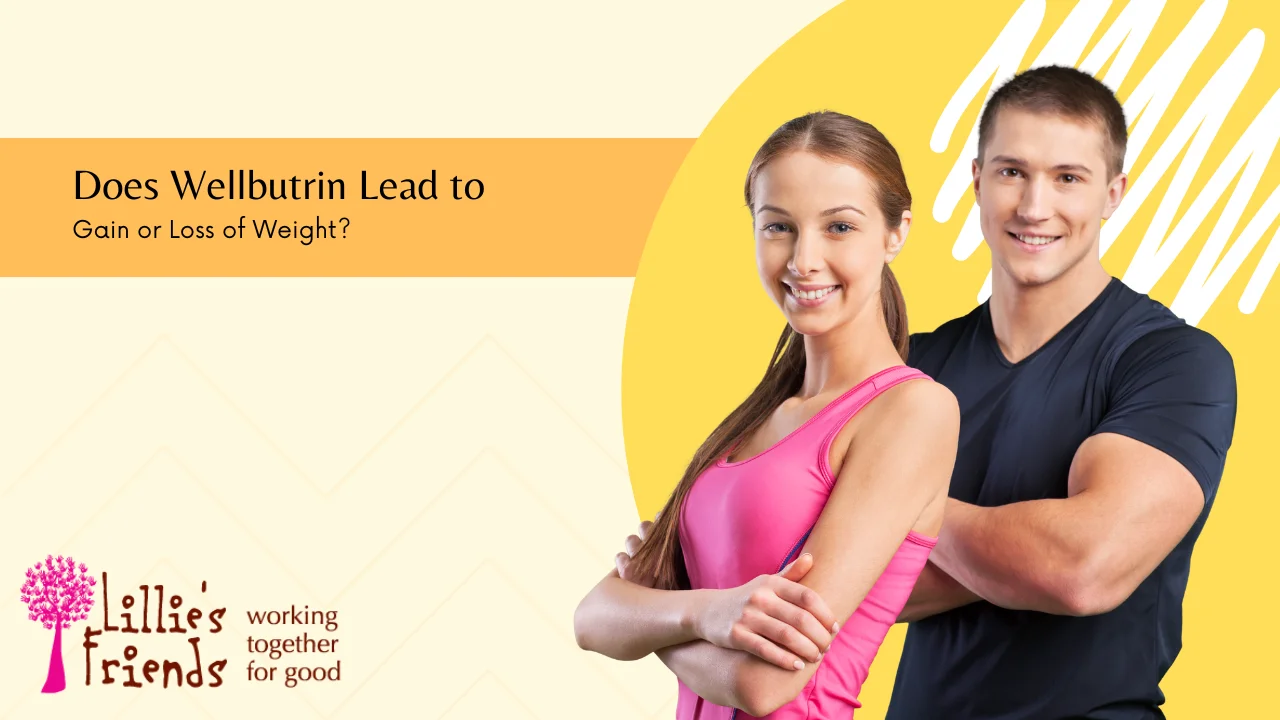 Does Wellbutrin Lead to Gain or Loss of Weight?