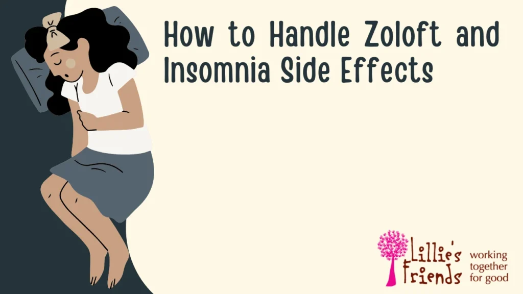 How to Handle Zoloft and Insomnia Side Effects?