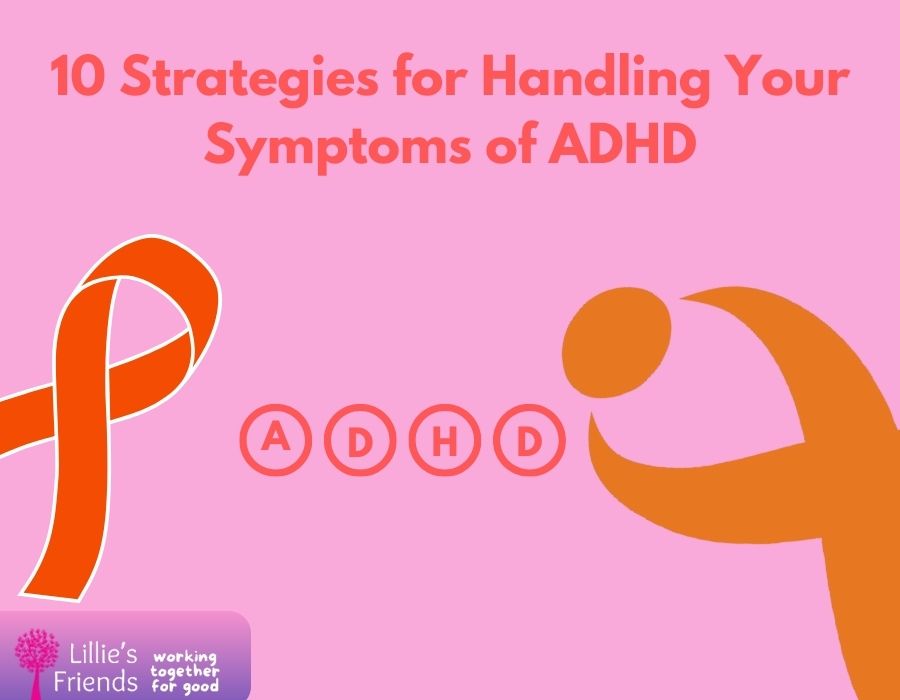 ten Strategies for Handling Your Symptoms of ADHD | Lillie's Friends