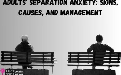 Adults’ Separation Anxiety: Signs, Causes, and Management